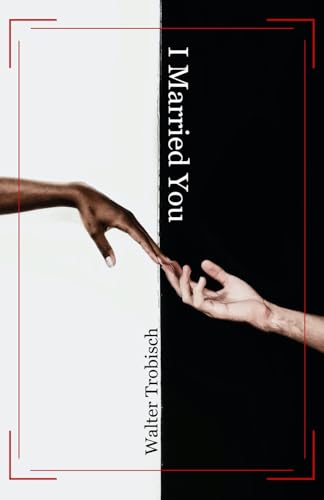 Cover of I Married You by Walter Trobisch