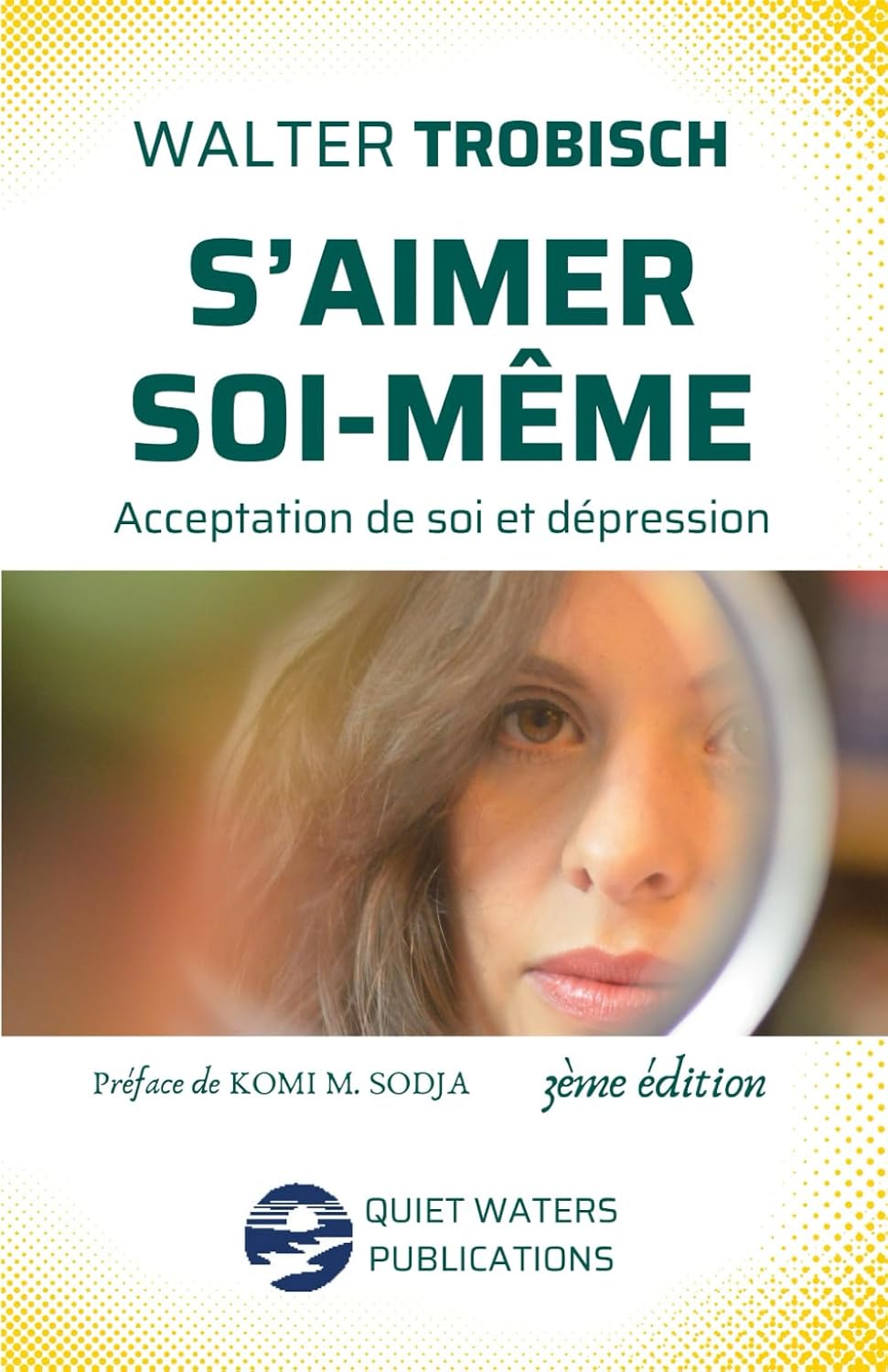 Cover of S’aimer soi-même: Acceptation de soi et dépression by Walter Trobisch